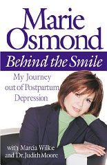 Osmond, Marie - Behind the Smile: My Journey Out of Postpartum Depression