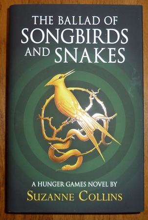 Suzanne Collins - The Ballad of Songbirds and Snakes (A Hunger Games Novel) (The Hunger Games)