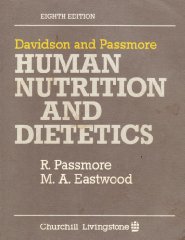Davidson, Sir Stanley; etc.; Passmore, R. - Human Nutrition and Dietetics