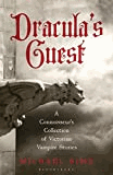 Sims, Michael - Dracula's Guest: A Connoisseur's Collection of Victorian Vampire Stories