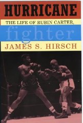 Hirsch, James S. - Hurricane : The Life of Rubin Carter, Fighter