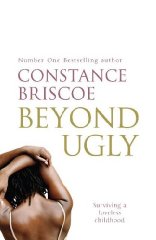 Briscoe, Constance - Beyond Ugly