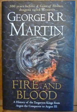 Martin, George R.R. - Fire and Blood: 300 Years Before A Game of Thrones (A Targaryen History) (A Song of Ice and Fire) (Signed)