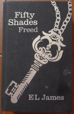 E L James - Fifty Shades Freed: 3