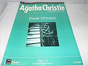 Christie, Agatha - The Agatha Christie Collection Magazine: Part 21:  Dumb Witness