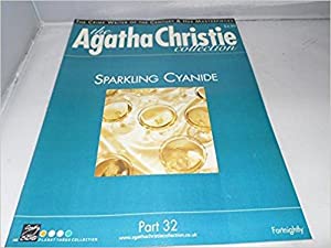 Christie, Agatha - The Agatha Christie Collection Magazine: Part 32:  Sparkling Cyanide