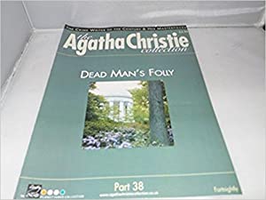 Christie, Agatha - The Agatha Christie Collection Magazine: Part 38: Dead Man's Folly