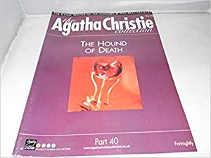 Christie, Agatha - The Agatha Christie Collection Magazine: Part 40: The Hound Of Death