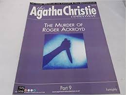 Christie, Agatha - The Agatha Christie Collection Magazine: Part 9: The Murder Of Roger Ackroyd