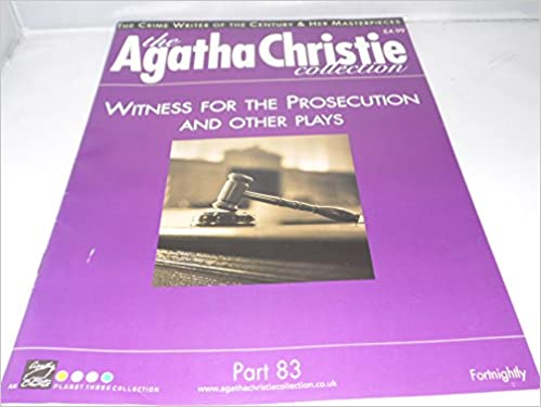 Christie, Agatha - The Agatha Christie Collection Magazine: Part 83: Witness For The Prosecution And Other Plays