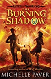 Paver, Michelle - Gods and Warriors: The Burning Shadow (Book Two)