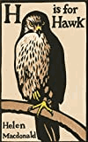 Macdonald, Helen - H is for Hawk