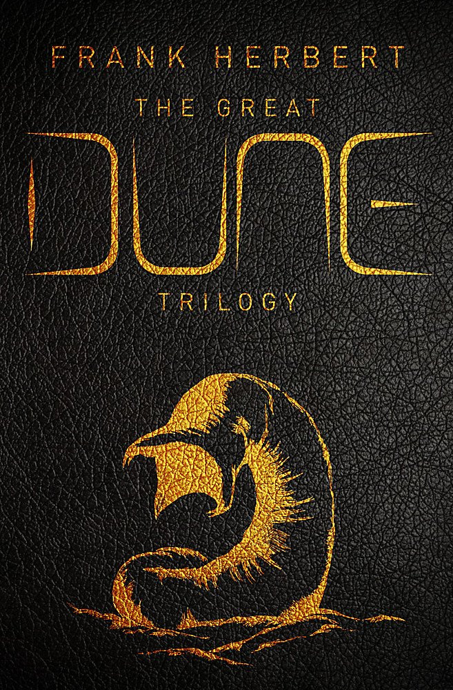 Herbert, Frank - The Great Dune Trilogy: Dune, Dune Messiah, Children of Dune (GOLLANCZ S.F.)