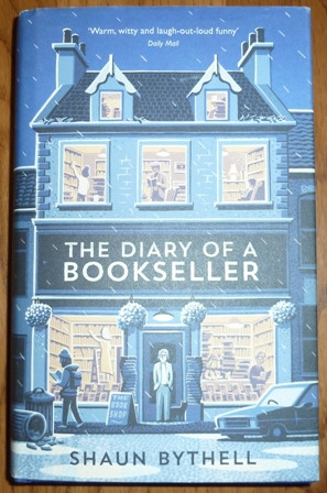 Bythell, Shaun - The Diary of a Bookseller (Signed)