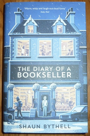 Bythell, Shaun - The Diary of a Bookseller (Signed)