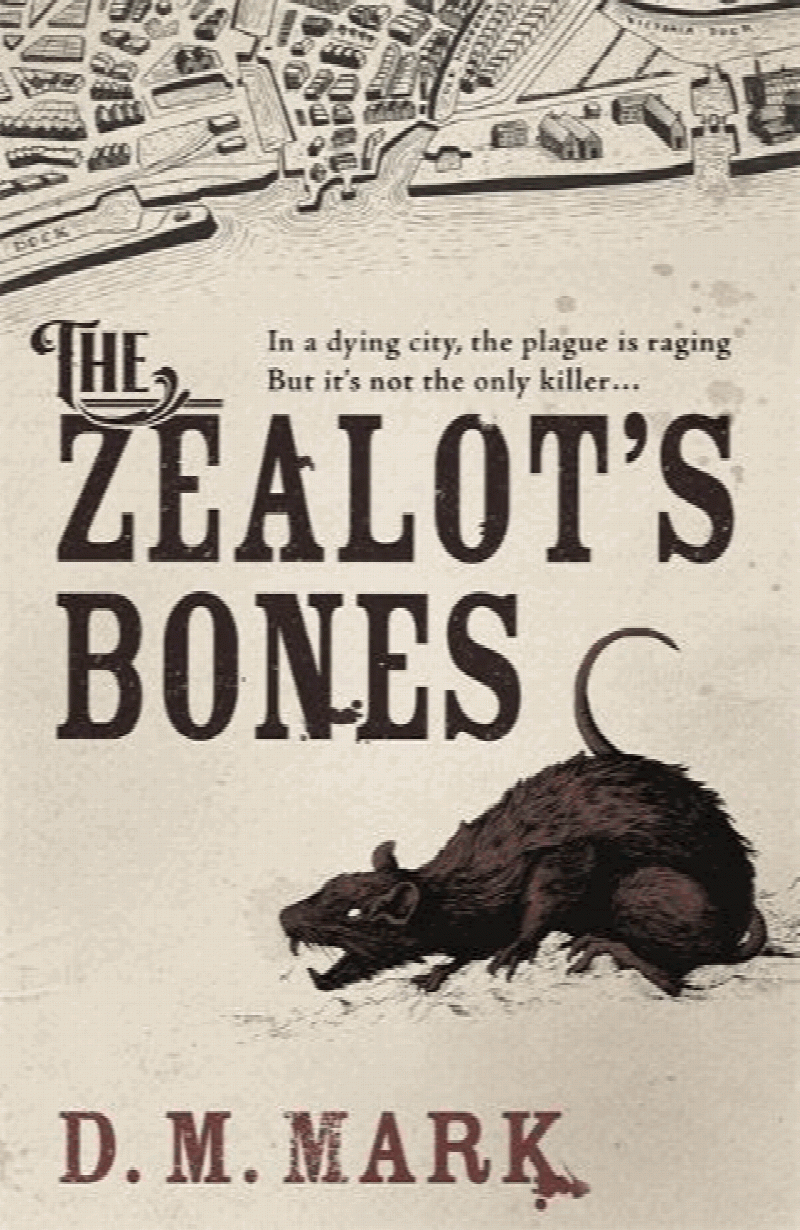 Mark, D.M. - The Zealot's Bones