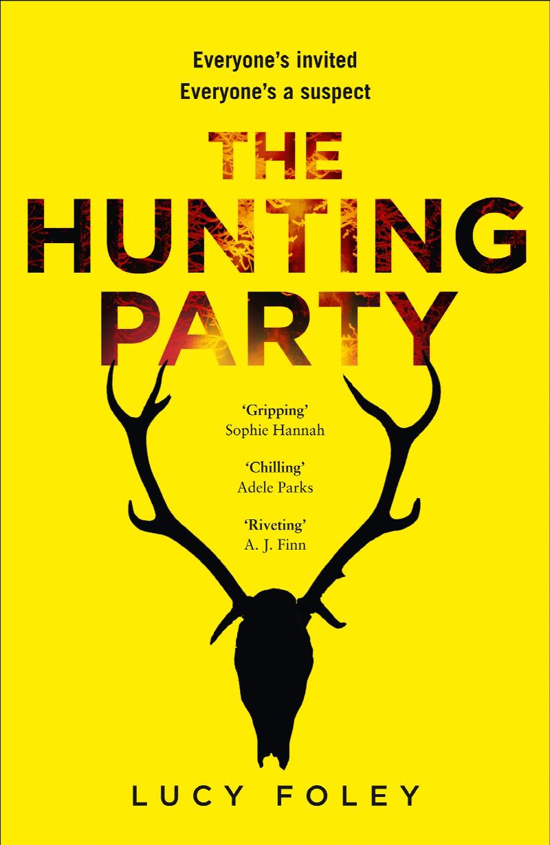 Foley, Lucy - The Hunting Party: The Gripping, Bestselling Crime Thriller