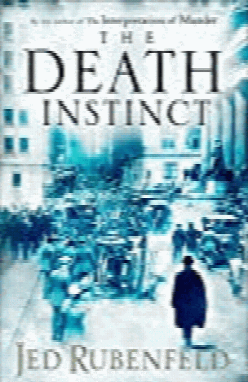 Rubenfeld, Jed - The Death Instinct