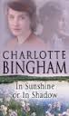 Bingham, Charlotte - In Sunshine Or In Shadow