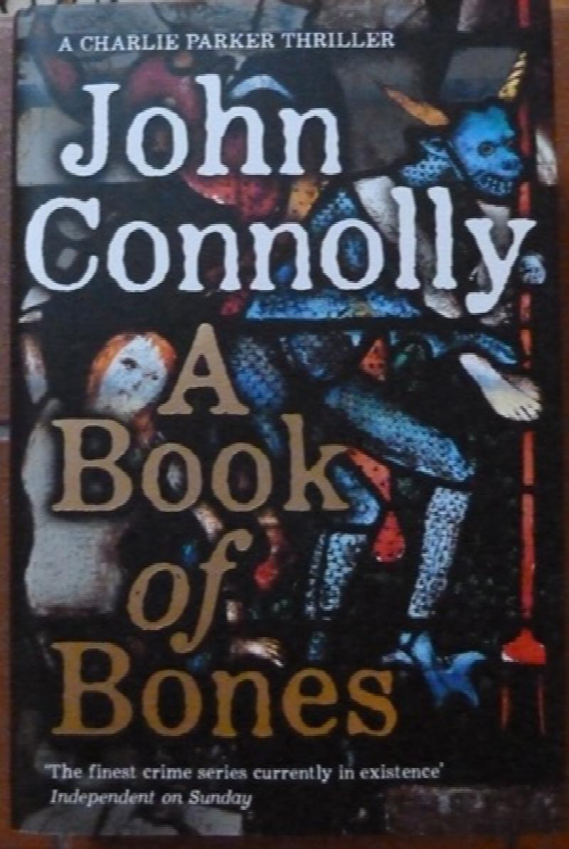 Connolly, John - A Book of Bones (Charlie Parker Thriller)
