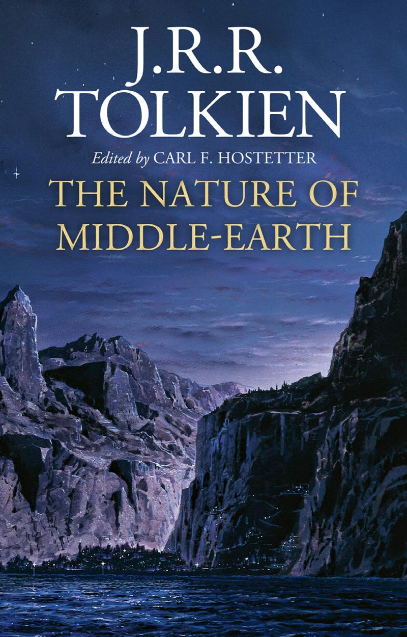 Tolkien, J. R. R. - The Nature of Middle-Earth