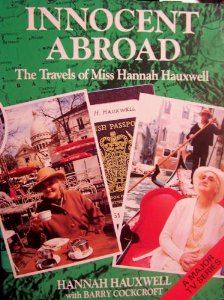 Hauxwell, Hannah. - Innocent Abroad: The Travels of Miss Hannah Hauxwell