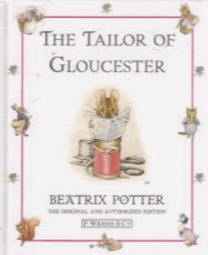 Potter, Beatrix - The Tailor of Gloucester