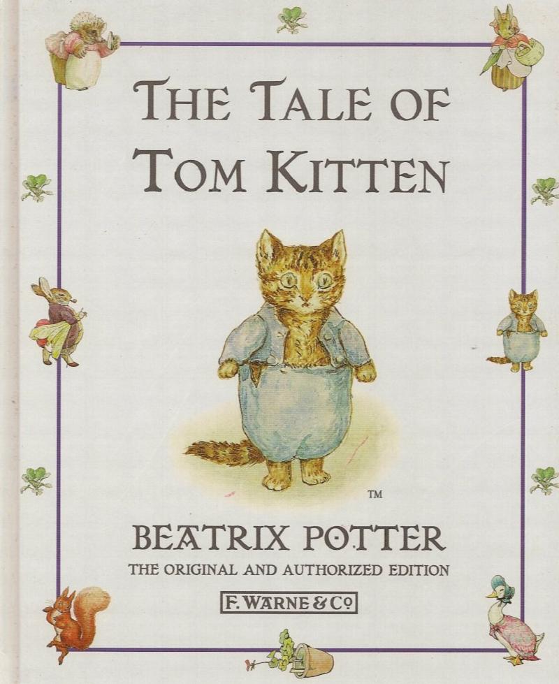 Potter, Beatrix - The Tale of Tom Kitten