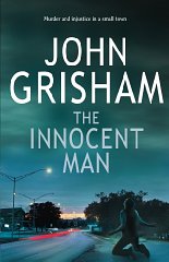 Grisham, John - The Innocent Man