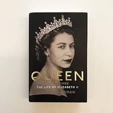 Robert Hardman - Queen of Our Times: The Life of Elizabeth II