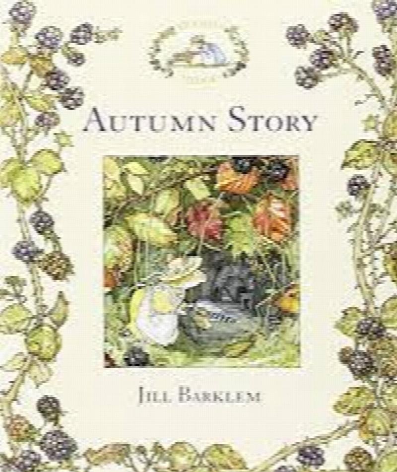 Barklem, Jill - Autumn Story (Brambly Hedge)