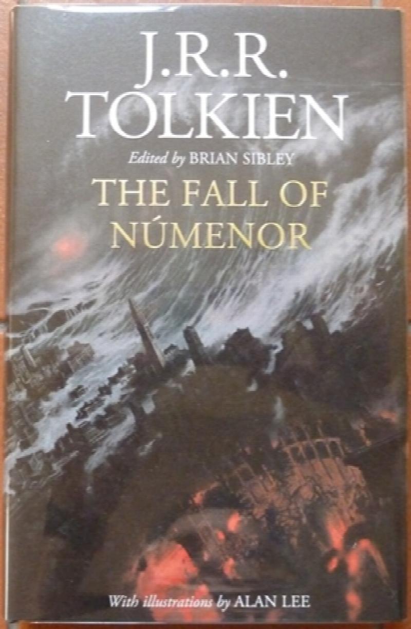 Tolkien, J.R.R. - The Fall of Númenor: and Other Tales from the Second Age of Middle-earth (Signed by the Illustrator & Editor)