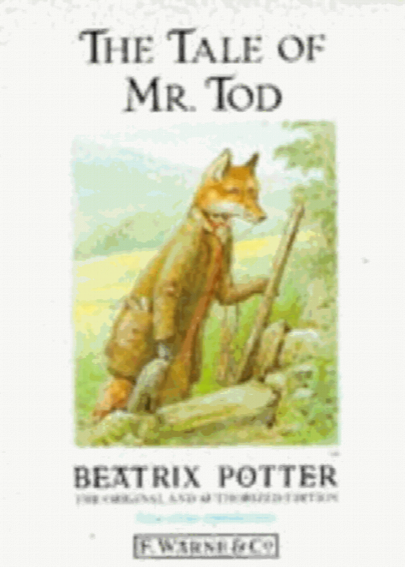 Potter, Beatrix - The Tale of Mr. Tod