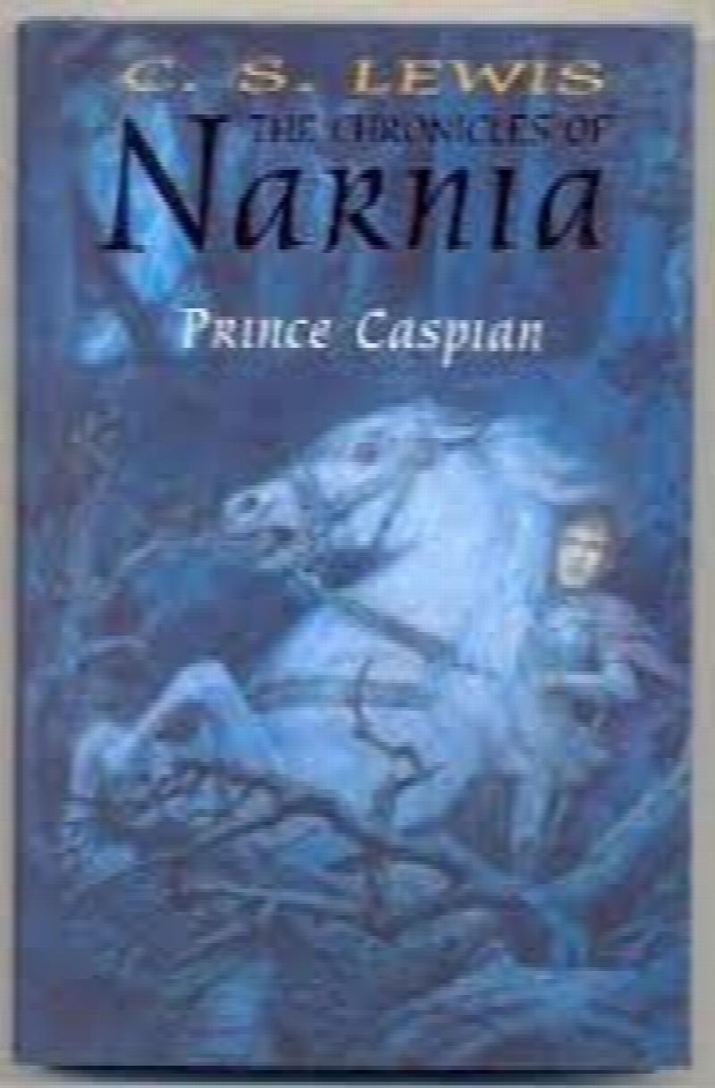 C.S., Lewis. - Prince Caspian (The Chronicles of Narnia)