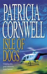 Cornwell, Patricia - Isle of Dogs