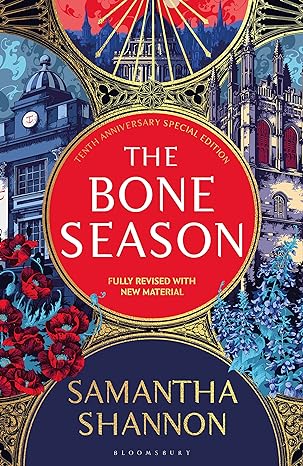 Shannon, Samantha - The Bone Season: The Tenth Anniversary Special Edition