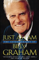 Graham, Billy. - Just as I am: The Autobiography of Billy Graham