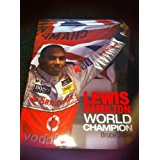 Jones, Bruce - Lewis Hamilton World Champion