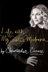 Ciccone, Christopher - Life with My Sister Madonna