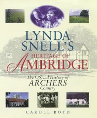 Boyd, Carole - Lynda Snell's Heritage of Ambridge: Official History of Archers Country