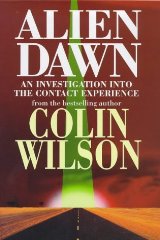 Wilson, Colin - Alien Dawn: An Investigation into the Contact Experience