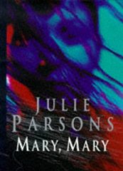 Parsons, Julie - Mary, Mary