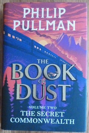 The Secret Commonwealth: The Book of Dust Volume Two: From the world of Philip Pullman's His Dark Materials