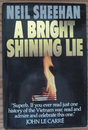 A Bright Shining Lie: John Paul Vann and America in Vietnam