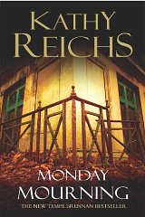 Reichs, Kathy - Monday Mourning