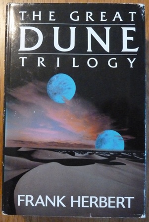 The Great Dune Trilogy: Dune, Dune Messiah, Children of Dune