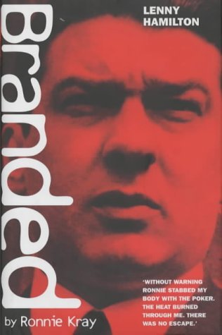 Branded by Ronnie Kray