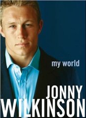 Wilkinson, Jonny - My World