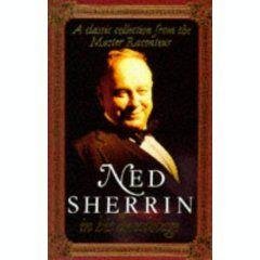 Sherrin, Ned - Ned Sherrin in His Anecdotage