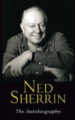 Sherrin, Ned - Ned Sherrin: The Autobiography